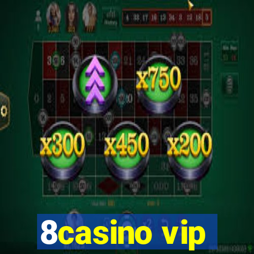 8casino vip